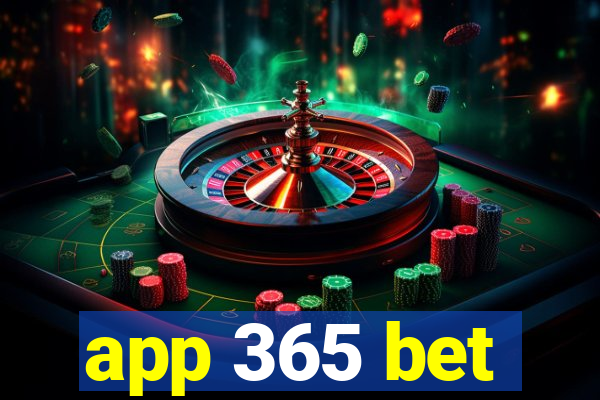 app 365 bet