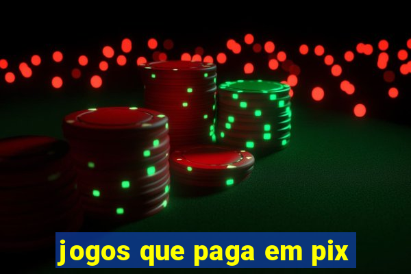 jogos que paga em pix