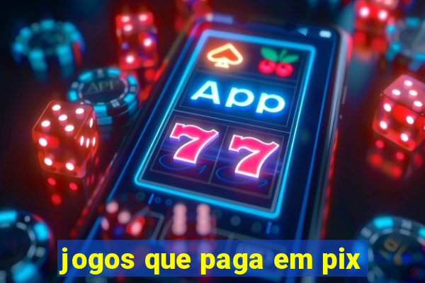 jogos que paga em pix