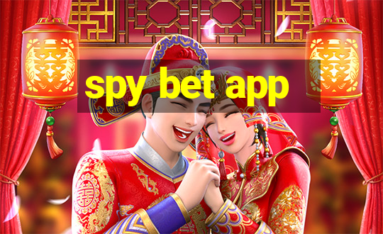 spy bet app