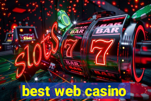 best web casino