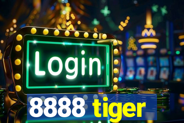 8888 tiger