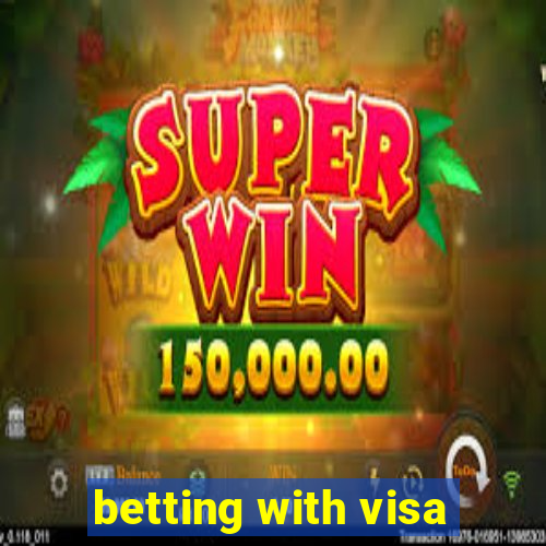 betting with visa