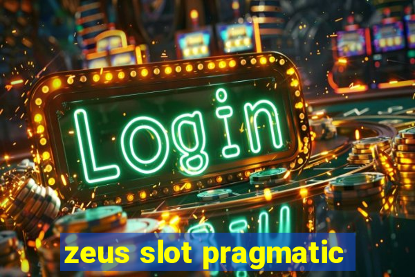 zeus slot pragmatic