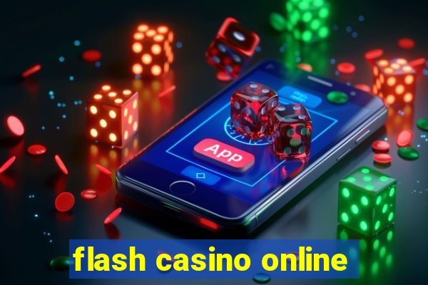 flash casino online