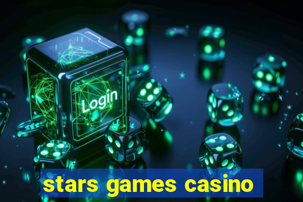 stars games casino