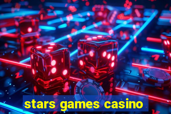 stars games casino