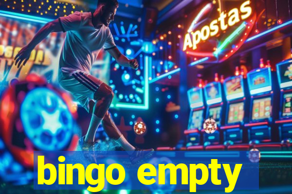 bingo empty