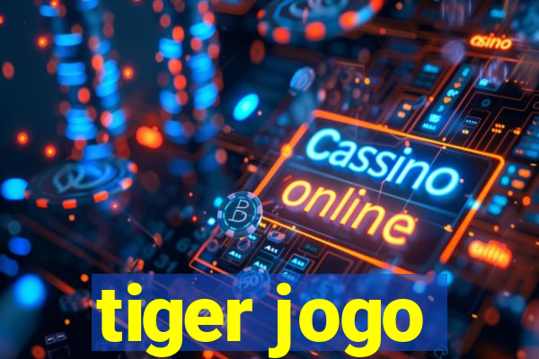 tiger jogo