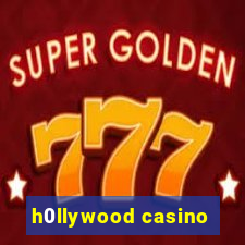 h0llywood casino