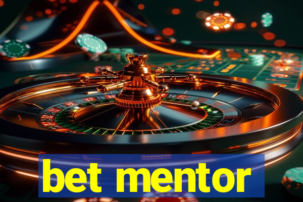 bet mentor