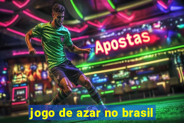 jogo de azar no brasil