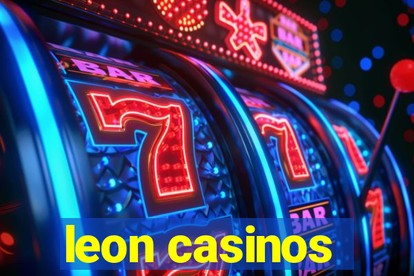 leon casinos