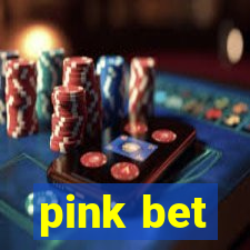 pink bet