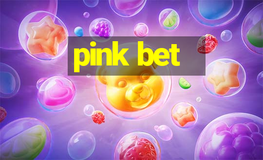 pink bet