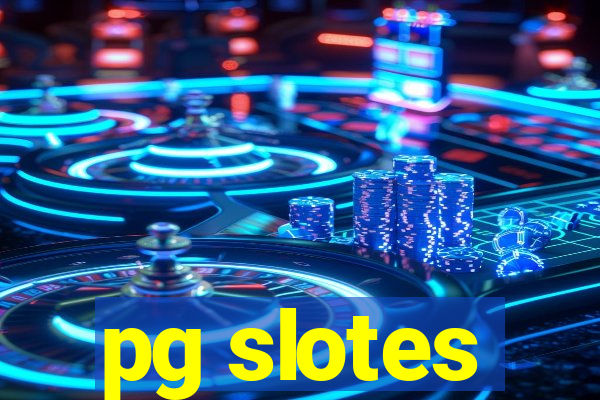 pg slotes