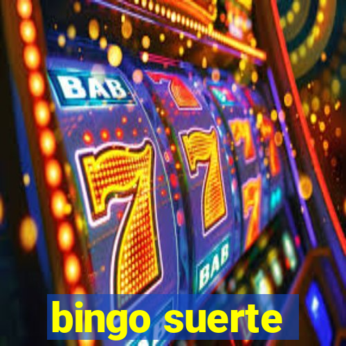 bingo suerte