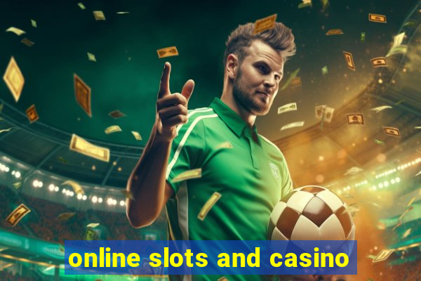 online slots and casino