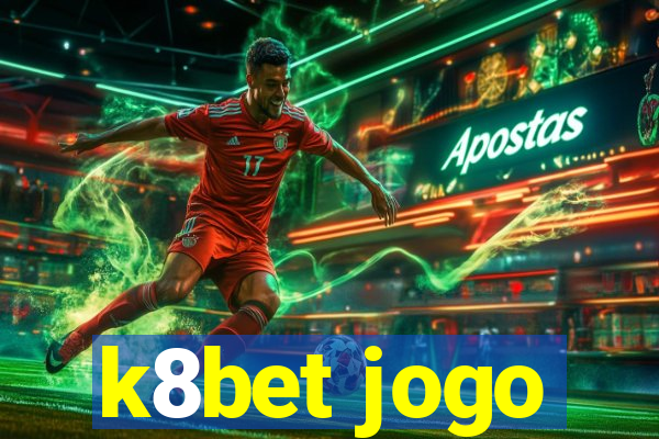 k8bet jogo