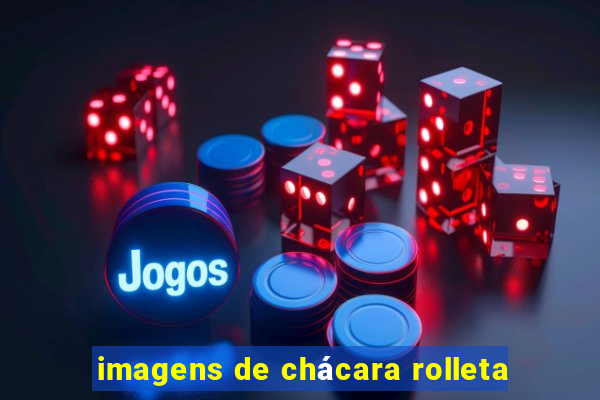 imagens de chácara rolleta