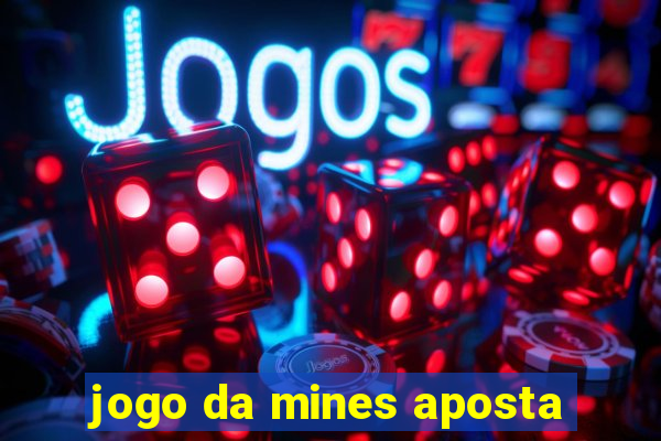 jogo da mines aposta