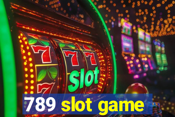 789 slot game