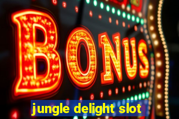 jungle delight slot