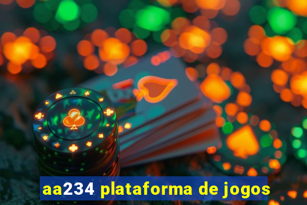 aa234 plataforma de jogos