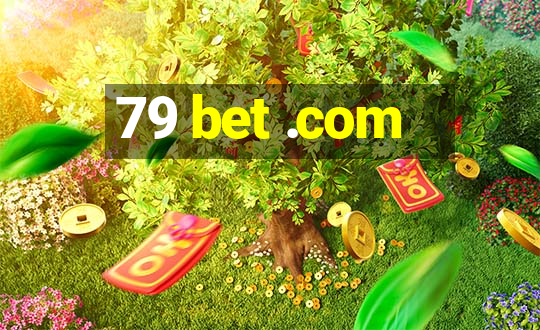 79 bet .com