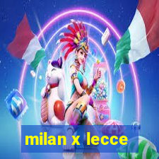 milan x lecce