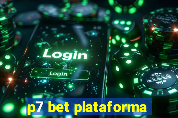 p7 bet plataforma