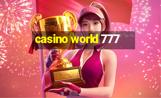 casino world 777