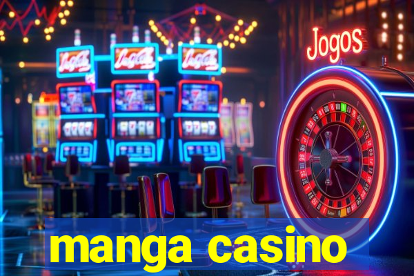 manga casino