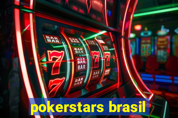 pokerstars brasil