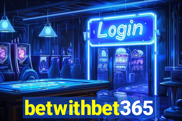 betwithbet365