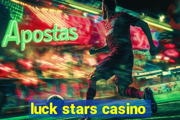 luck stars casino