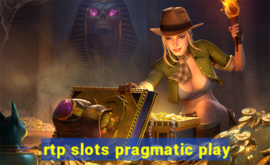 rtp slots pragmatic play