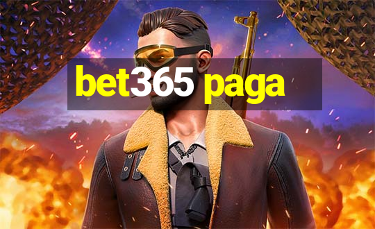 bet365 paga