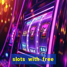 slots with free spins no deposit