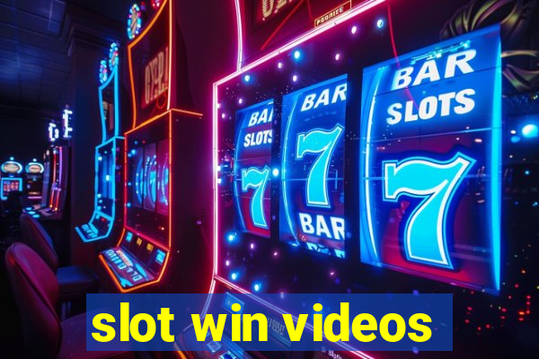 slot win videos