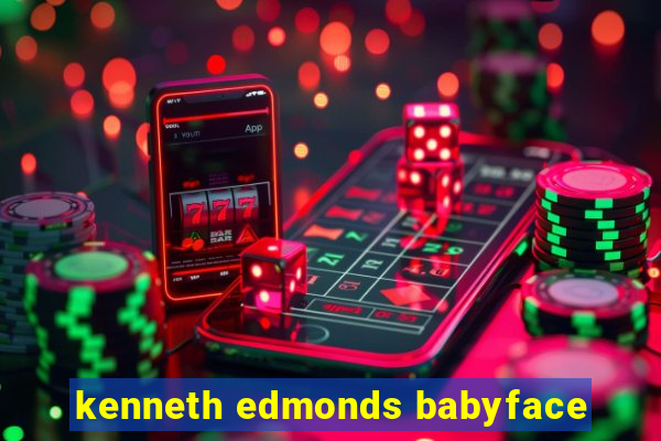 kenneth edmonds babyface