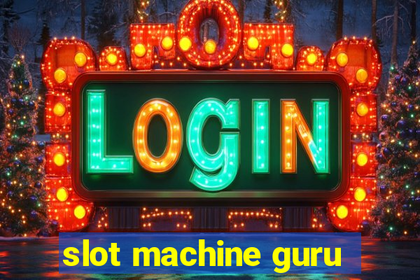 slot machine guru