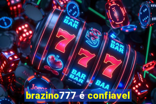 brazino777 é confiavel