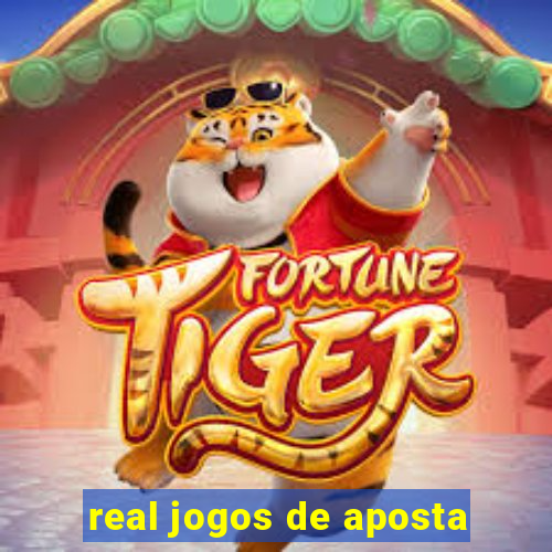 real jogos de aposta