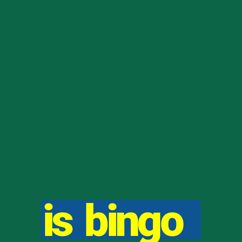 is bingo