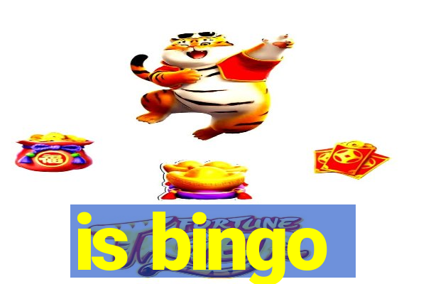 is bingo