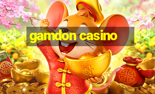 gamdon casino