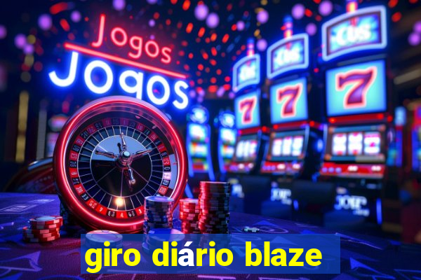 giro diário blaze