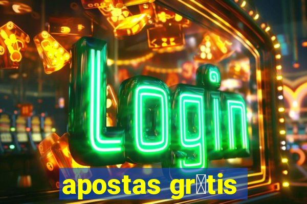 apostas gr谩tis