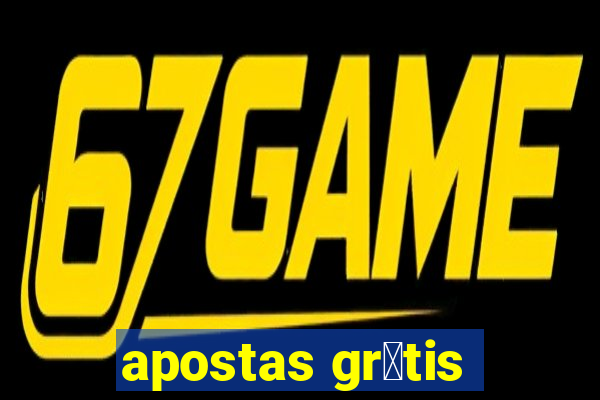 apostas gr谩tis